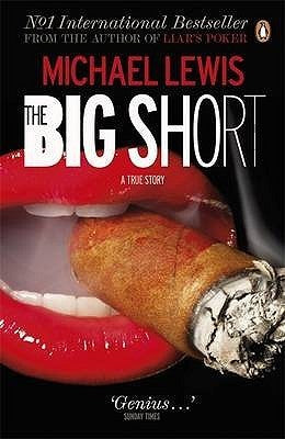 Book cover of The Big Short: Inside the Doomsday Machine by Michael   Lewis
