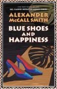 Book cover of Blue Shoes And Happiness by Alexander McCall Smith