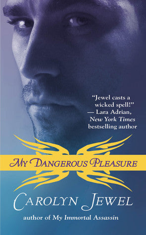 Book cover of My Dangerous Pleasure by Carolyn Jewel