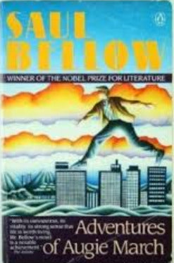 Book cover of The Adventures Of Augie March by Saul Bellow