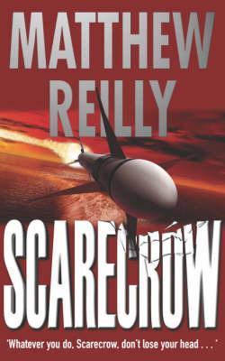 Book cover of Scarecrow by Matthew Reilly