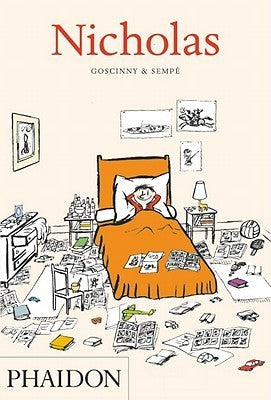 Book cover of Nicholas by René Goscinny, Jean-Jacques Sempé, Anthea Bell (Trans.)
