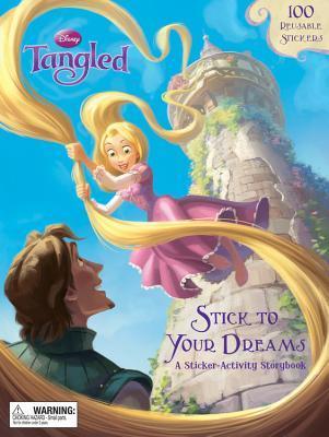 Book cover of Stick to Your Dreams: A Sticker-Activity Storybook by Walt Disney Company
