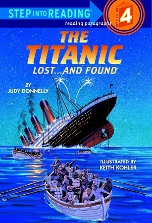 Book cover of The Titanic: Lost And Found by judy-donnelly-keith-kohler