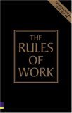 Book cover of The Rules of Work: A Definitive Code for Personal Success by Richard Templar