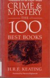 Book cover of Crime And Mystery: The 100 Best Books by H.R.F. Keating