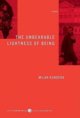 Book cover of The Unbearable Lightness of Being by Milan Kundera