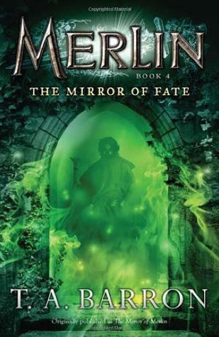 Book cover of The Mirror of Fate by T.A. Barron