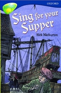 Book cover of Sing For Your Supper by Nick Warburton, Martin Cottan (Illus.)