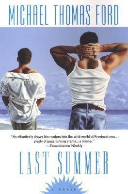 Book cover of Last Summer by Michael Thomas Ford