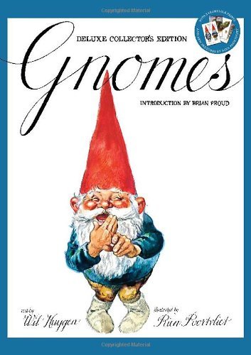 Book cover of Gnomes by Wil Huygen, Rien Poortvliet (Illus.), Brian Froud (Introduction)
