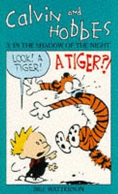 Book cover of Calvin And Hobbes 3: In The Shadow Of The Night by Bill Watterson