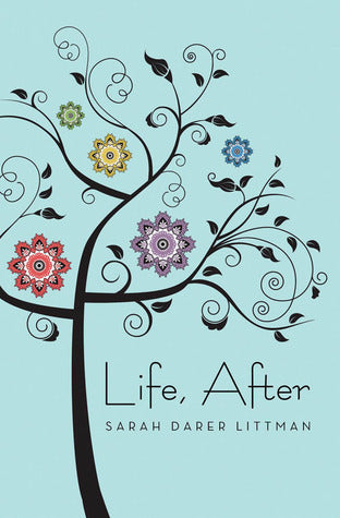 Book cover of Life, After by Sarah Darer Littman