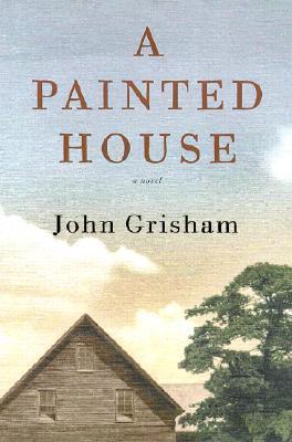 Book cover of A Painted House by John Grisham