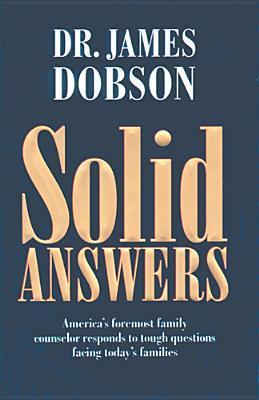 Book cover of Solid Answers by James C. Dobson