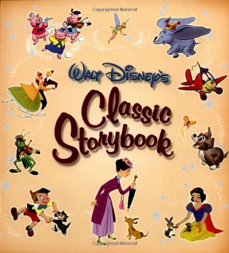 Book cover of Classic Storybook by Walt Disney Company
