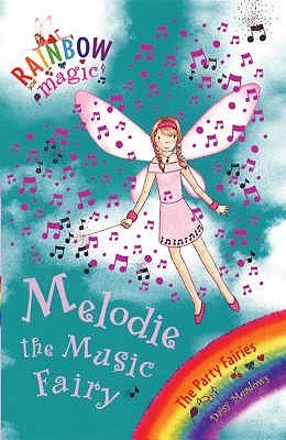 Book cover of Melodie The Music Fairy by Daisy Meadows, Georgie Ripper (Illus.)