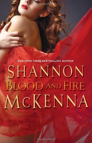 Book cover of Blood And Fire by Shannon McKenna
