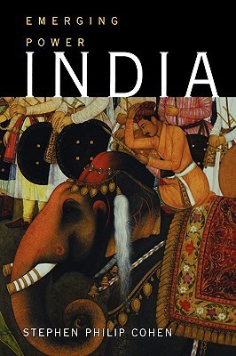 Book cover of India: Emerging Power by Stephen Philip Cohen