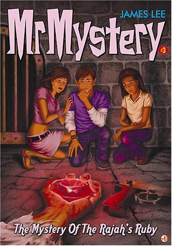 Book cover of The Mystery of the Rajah's Ruby by James Lee