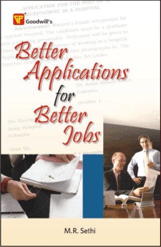 Book cover of Better Application For Better Jobs by M. R. SETHI