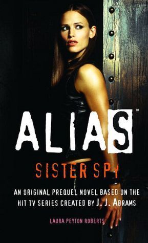 Book cover of Sister Spy by Laura Peyton Roberts