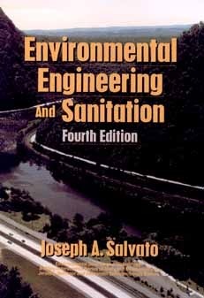 Book cover of Environmental Engineering and Sanitation by Joseph A. Salvato