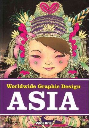 Book cover of Worldwide Graphic Design Asia by Marc Wnuck (Creator)
