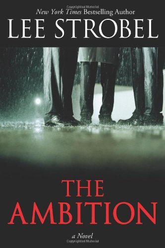 Book cover of The Ambition by Lee Strobel