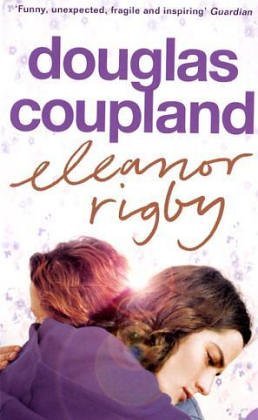 Book cover of Eleanor Rigby by Douglas Coupland