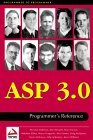 Book cover of Asp 3.0 Programmer's Reference by Dan Denault, Brian Francis, Matthew Gibbs, Marco Gregorini, Dean Sonderegger, Simon Robinson, Craig McQueen, John Schenken, Richard       Anderson
