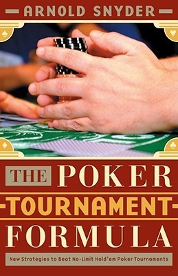 Book cover of The Poker Tournament Formula by Arnold Snyder