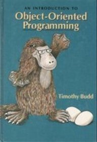 Book cover of An Introduction To Object-Oriented Programming by Timothy A. Budd
