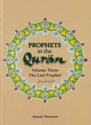 Book cover of The Last Prophet, Vol. 3 by Ahmad Thomson