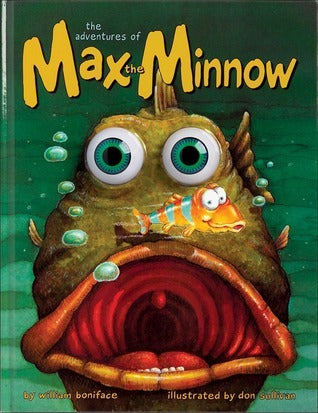 Book cover of Adventures of Max the Minnow by William Boniface, Don Sullivan (Illus.)