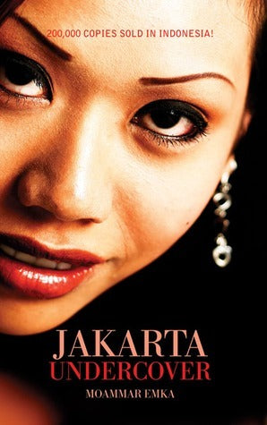 Book cover of Jakarta Undercover by Moammar Emak