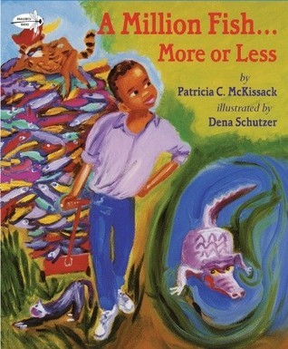 Book cover of A Million Fish...More or Less by Patricia C. McKissack
