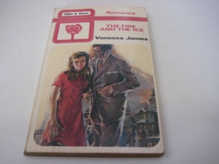 Book cover of The Fire And The Ice by Vanessa James