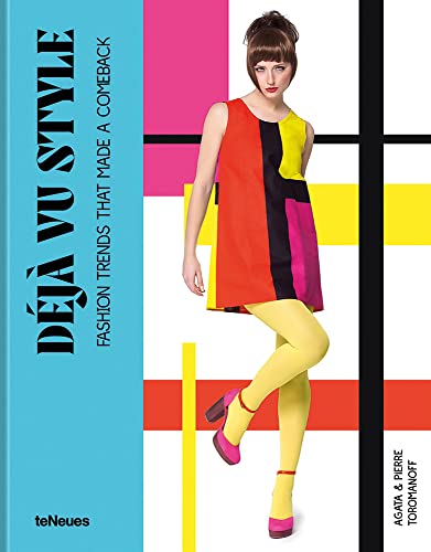 Book cover of Déjà Vu: Style: Fashion Trends That Made a Comeback by Agata Toromanoff