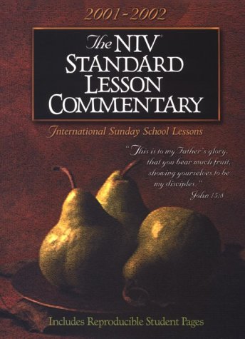 Book cover of Standard Lesson Commentary 2001-2002: International Sunday School Lessons Niv Version by Douglas Redford (Ed.), Jonathan Underwood, Ronald L. Nickelson