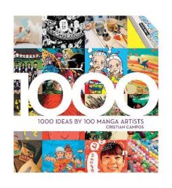 Book cover of 1000 Ideas By 100 Manga Artists