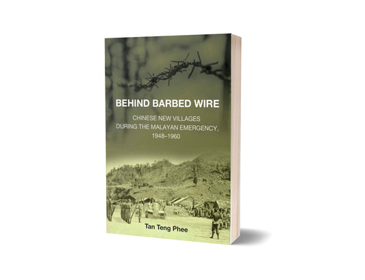 Book cover of Behind Barbed Wire by Tan Teng Phee