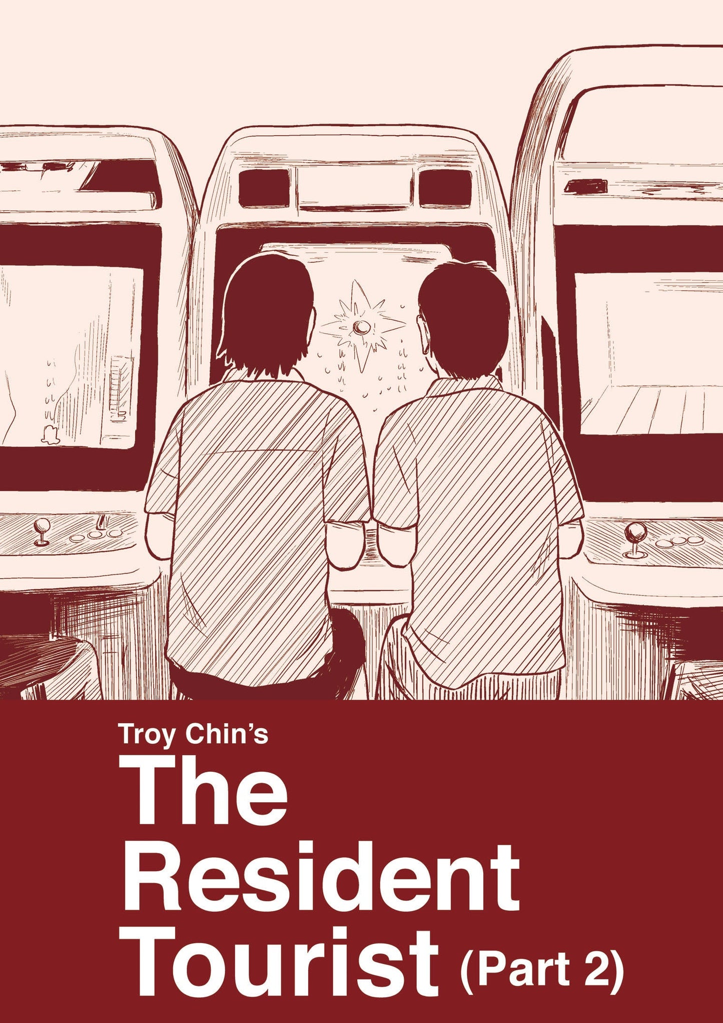 Book cover of The Resident Tourist Part 2 by Troy Chin