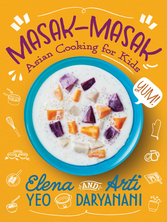 Book cover of Masak-Masak: Asian Cooking for Kids by Arti Daryanani, Elena Yeo