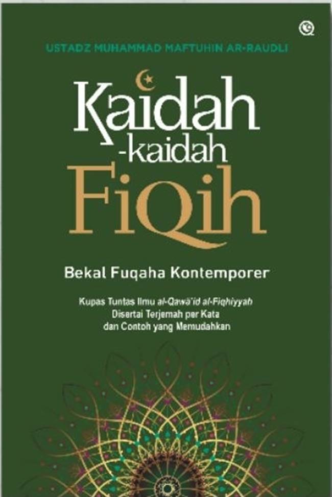 Book cover of Kaidah-Kaidah Fiqih by Ustadz Muhammad Maftuhin Ar-Raudli