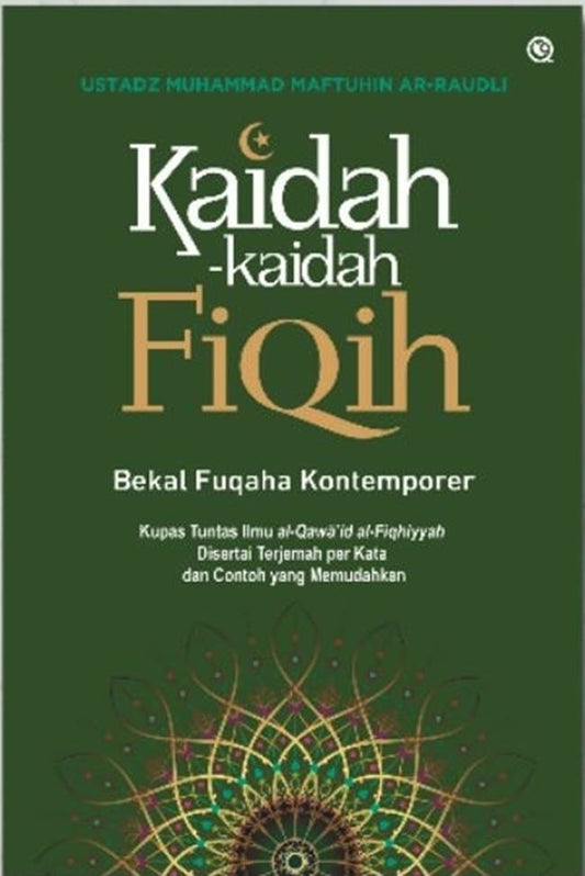 Book cover of Kaidah-Kaidah Fiqih by Ustadz Muhammad Maftuhin Ar-Raudli