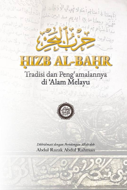 Book cover of Hizb Al-Bahr — Tradisi dan Pengamalannya di Alam Melayu by Abdul Razak Abdul Rahman