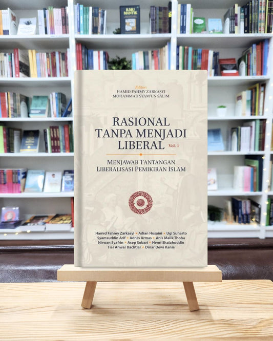 Book cover of Rasional Tanpa Menjadi Liberal by HAMID FAHMY ZARKASYI (Ed.), MOHAMMAD SYAM'UN SALIM (Ed.)
