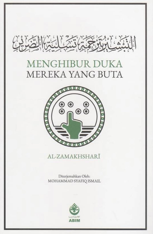 Book cover of Menghibur Duka Mereka Yang Buta by al-Zamakhshari, Mohammad Syafiq Ismail (Trans.)