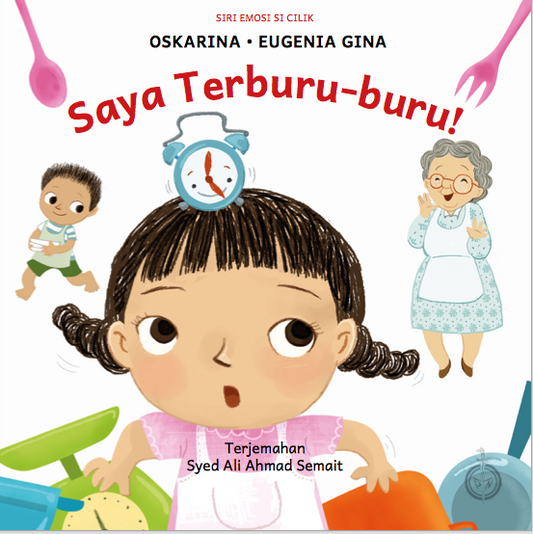 Book cover of Saya Terburu-buru by Eugenia Gia, Oskarina, Syed Ali Ahmad Semait (Trans.)